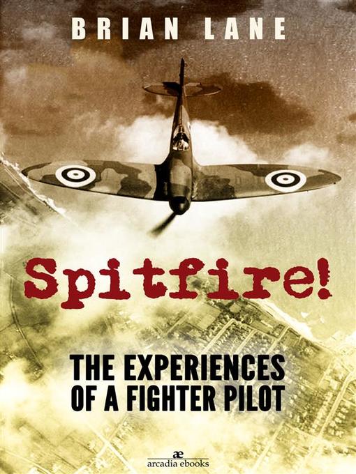 Title details for Spitfire! by Brian Lane - Wait list